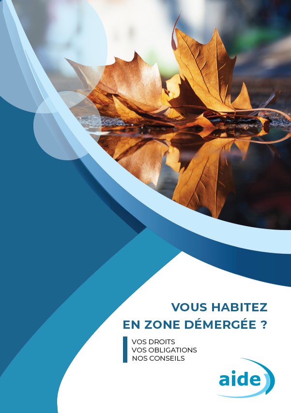 Vous habitez en zone démergée ?